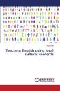 Teaching English Using Local Cultural Contents - Preview