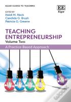Teaching Entrepreneurship, Volume Two - A Practice-Based Approach