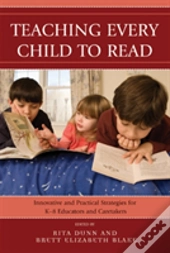 Teaching Every Child To Read