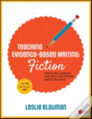 Teaching Evidence-Based Writing: Fiction