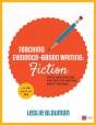 Teaching Evidence-Based Writing: Fiction - Preview