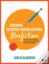 Teaching Evidence-Based Writing: Nonfiction