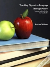 Capa do artigo Teaching Figurative Language Through Poetry: Lessons And Activities For Grades 6-8