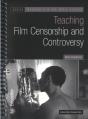 Teaching Film Censorship And Controversy - Preview