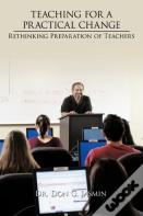 Teaching For A Practical Change
