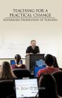 Teaching For A Practical Change - Preview