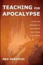 Teaching For Apocalypse - Preview