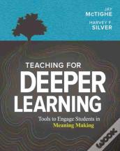 Teaching For Deeper Learning
