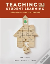 Teaching For Student Learning