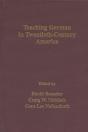 Teaching German In Twentieth-Century America - Preview