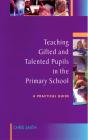 Teaching Gifted And Talented Pupils In The Primary School - Preview