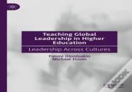 Teaching Global Leadership In Higher Education