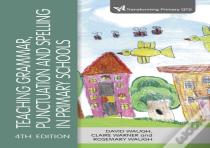Teaching Grammar, Punctuation And Spelling In Primary Schools