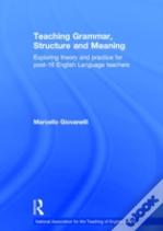 Teaching Grammar, Structure And Meaning