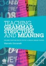 Teaching Grammar, Structure And Meaning