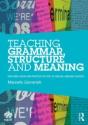 Teaching Grammar, Structure And Meaning - Preview