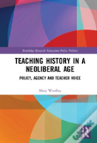 Teaching History In A Neoliberal Age