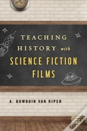 Teaching History With Science Fiction Films