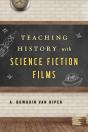 Teaching History With Science Fiction Films - Preview