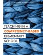 Teaching In A Competency-Based Elementary School - Preview