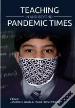 Teaching In And Beyond Pandemic Times