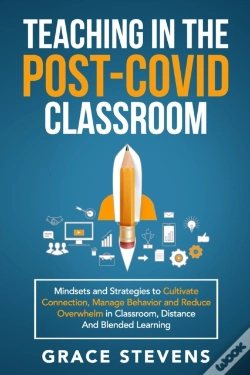 Capa do artigo Teaching In The Post Covid Classroom: Mi