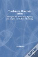 Teaching In Uncertain Times