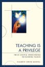 Teaching Is A Privilege - Preview