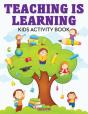 Teaching Is Learning Kids Activity Book - Preview