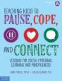 Teaching Kids To Pause, Cope, And Connect - Preview