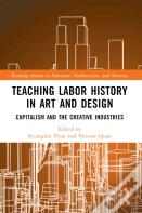 Teaching Labor History In Art And Design