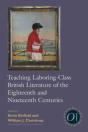 Teaching Laboring-Class British Literature Of The Eighteenth And Nineteenth Centuries - Preview