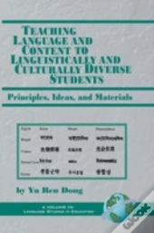 Teaching Language And Content To Linguistically And Culturally Diverse Students