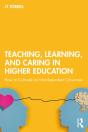 Teaching, Learning, And Caring In Higher Education - Preview