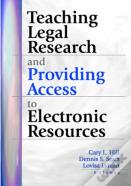 Teaching Legal Research And Providing Access To Electronic Resources