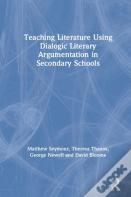 Teaching Literature Using Dialogic Literary Argumentation