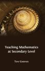 Teaching Mathematics At Secondary Level - Preview
