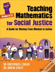 Teaching Mathematics For Social Justice, Grades K-12