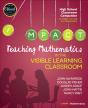 Teaching Mathematics In The Visible Learning Classroom, High School - Preview