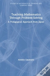 Teaching Mathematics Through Problem-Solving