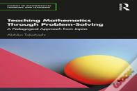 Teaching Mathematics Through Problem-Solving