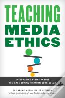 Teaching Media Ethics