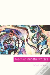 Capa do artigo Teaching Mindful Writers