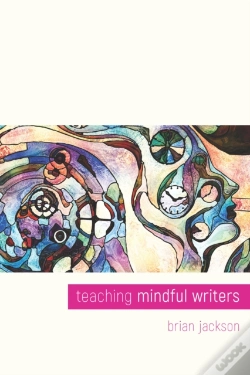 Capa do artigo Teaching Mindful Writers