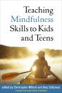 Teaching Mindfulness Skills To Kids And Teens - Preview