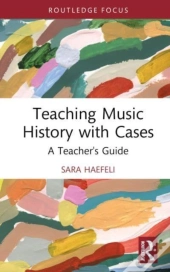 Teaching Music History With Cases
