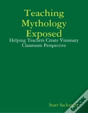 Capa do artigo Teaching Mythology Exposed: Helping Teachers Create Visionary Classroom Perspective