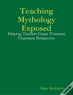 Capa do artigo Teaching Mythology Exposed: Helping Teachers Create Visionary Classroom Perspective