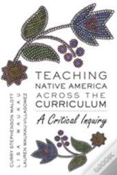 Teaching Native America Across The Curriculum