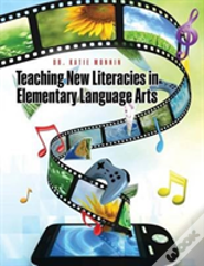 Teaching New Literacies In Elementary Language Arts